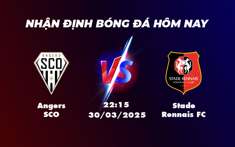 Nhận định soi kèo Angers SCO vs Stade Rennais FC Điểm nhấn từ sự chênh lệch phong độ 1 angers sco stade rennais fc 30 03 ligue 1