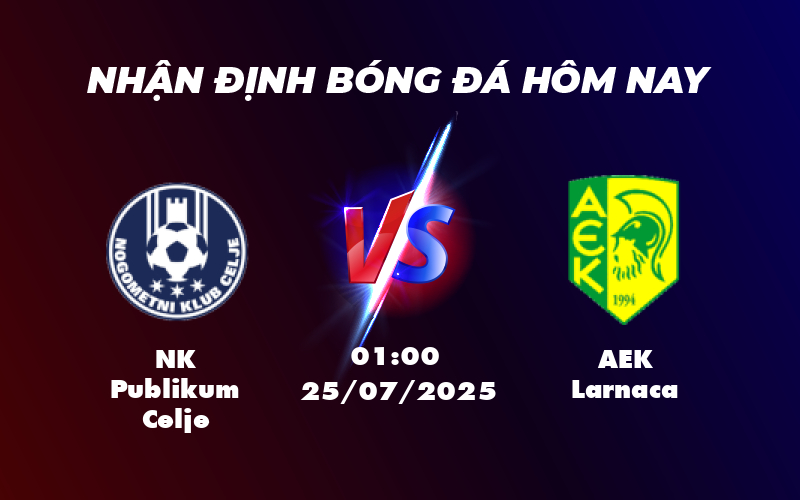 Nhận định NK Publikum Celje vs AEK Larnaca Cân tài cân sức khả năng hòa cao 1 nk publikum celje aek larnaca 25 07 c2