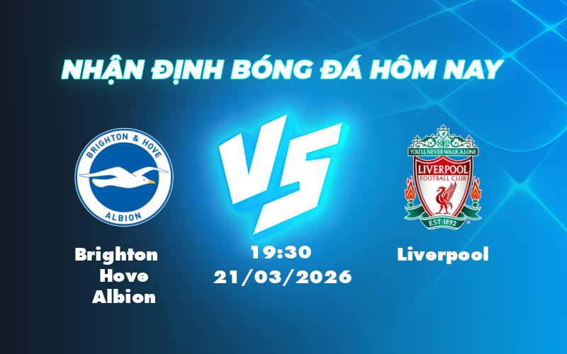 brighton hove albion liverpool 21 03 ngoai hang anh