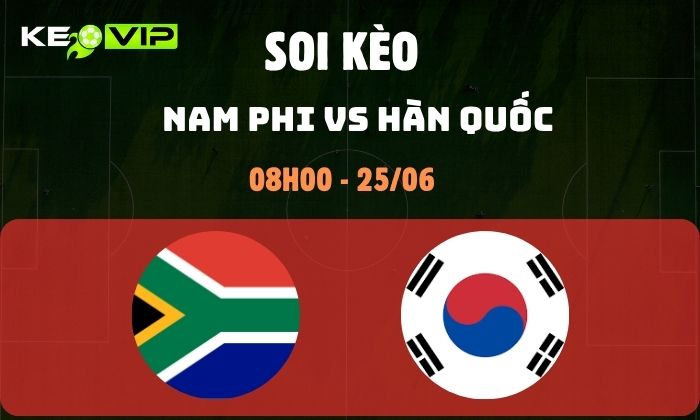 Nam Phi vs Hàn Quốc