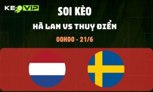 Hà Lan vs Thuỵ Điển